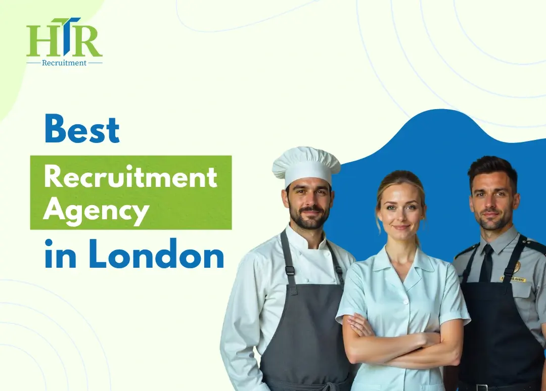 Recruitment Agency in London: Your Complete Guide to Smarter Hiring